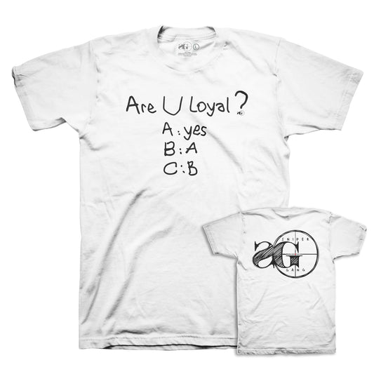 Are U Loyal (White)